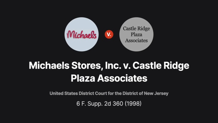 Michaels Stores Inc. v. Castle Ridge Plaza Associates