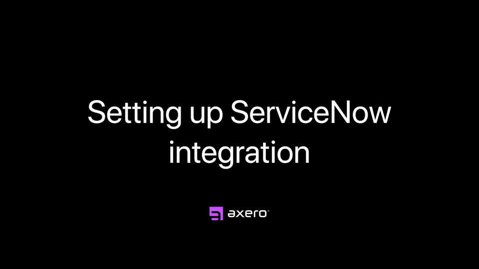 Setting up ServiceNow integration