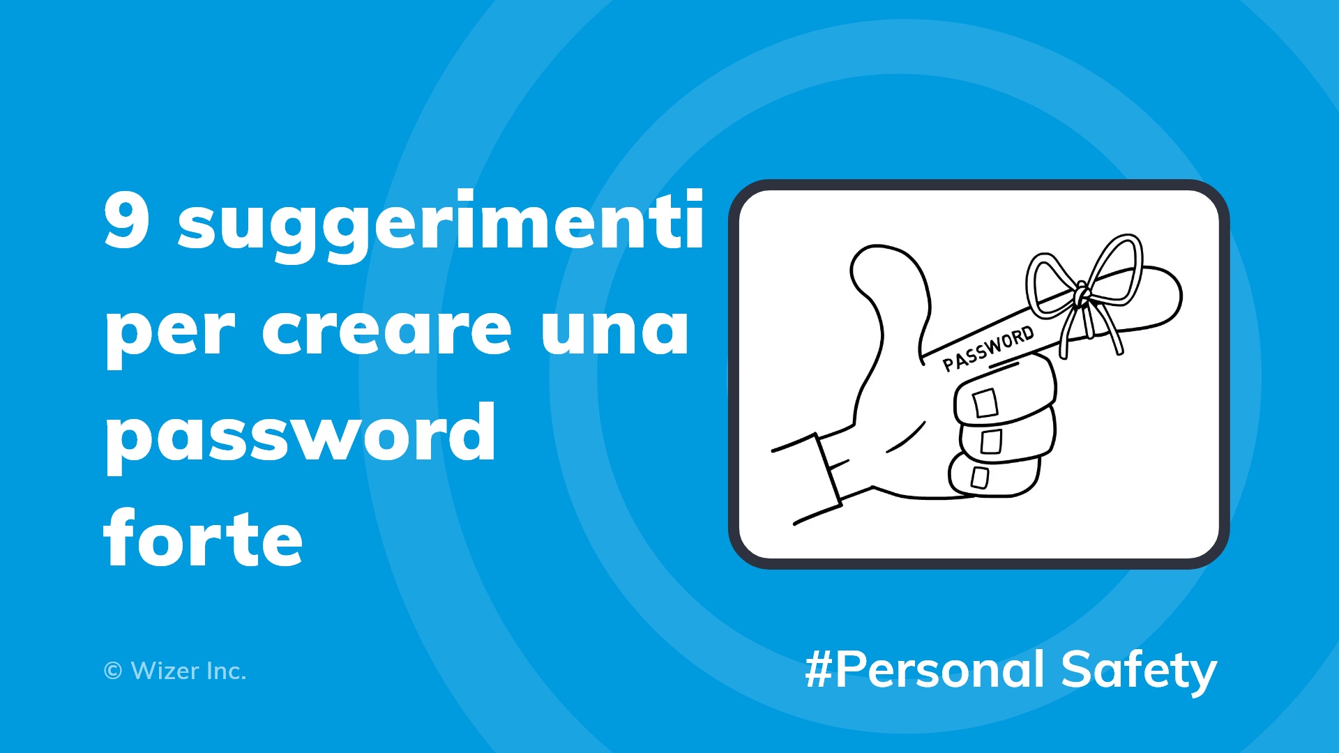 9 suggerimenti per creare una password forte