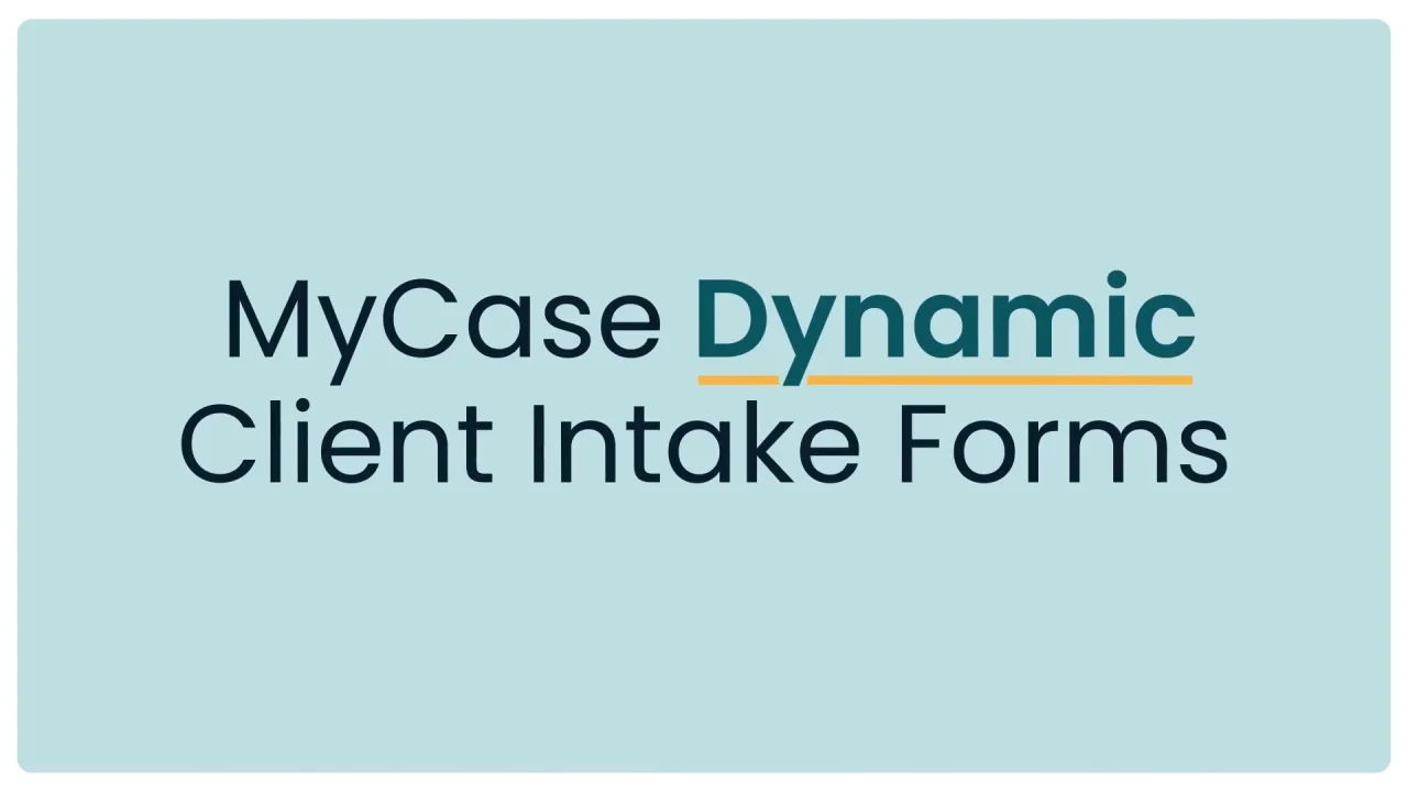 Dynamic Intake Forms