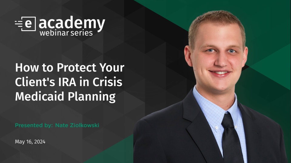 How to Protect Your Client&#8217;s IRA in Crisis Medicaid Planning