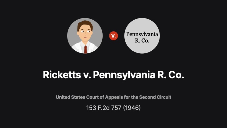 Ricketts v. Pennsylvania R. Co.