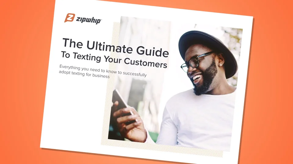 The Ultimate Guide To Texting Your Customers - 