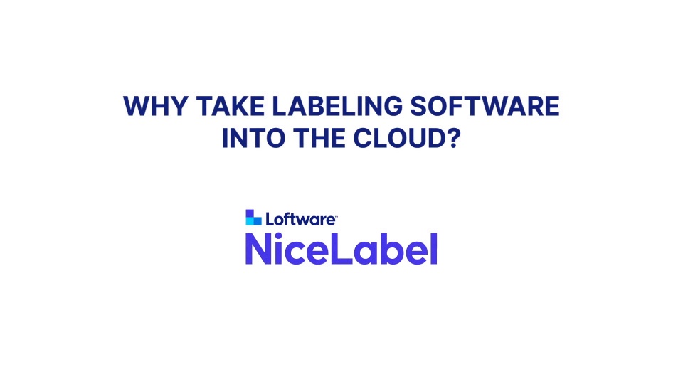 Why take labeling software into the cloud?