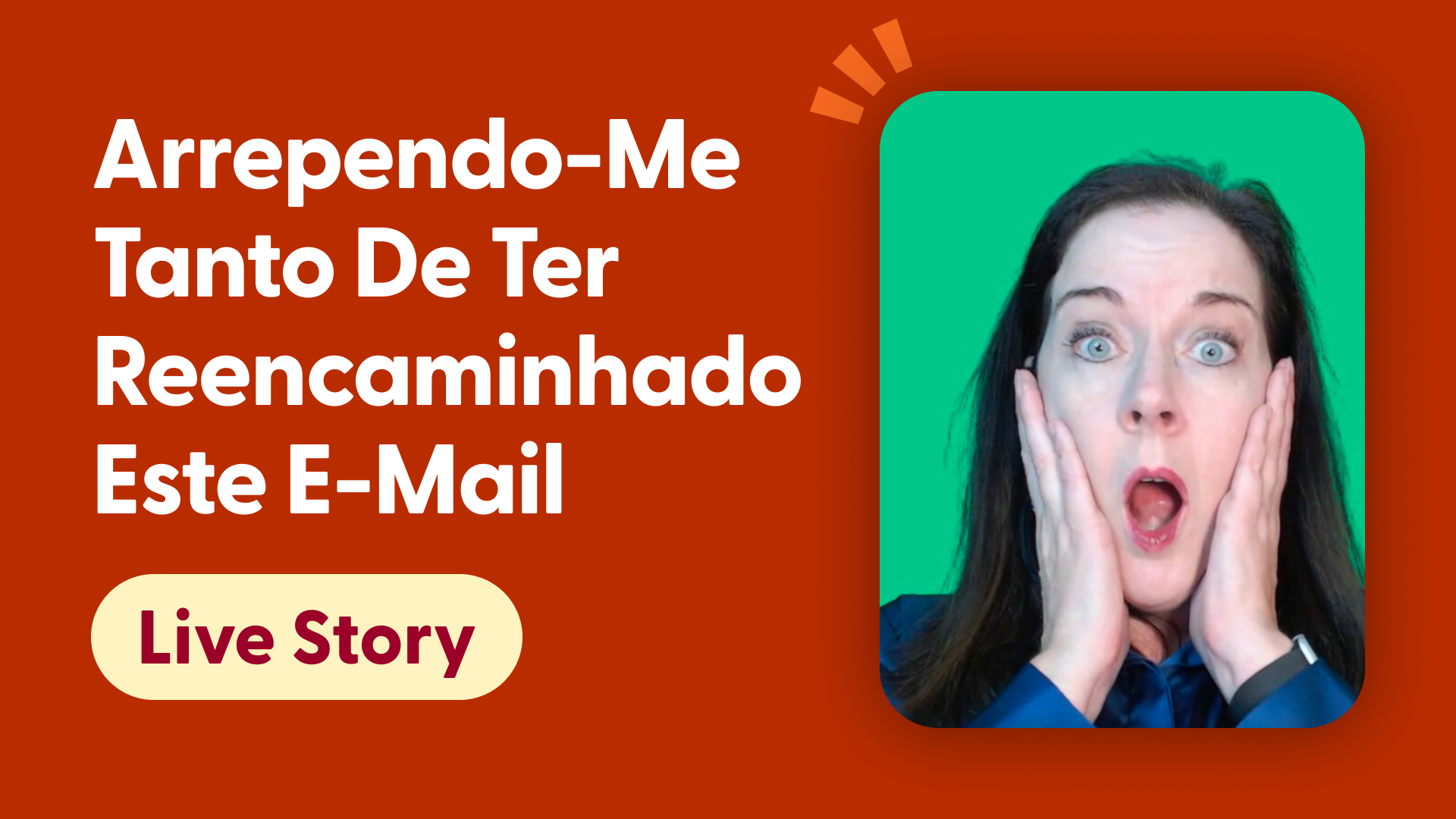 Arrependo-me tanto de ter reencaminhado este e-mail