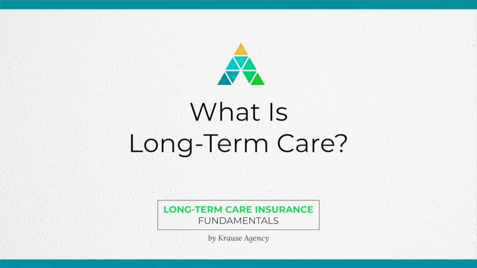 What is Long-Term Care