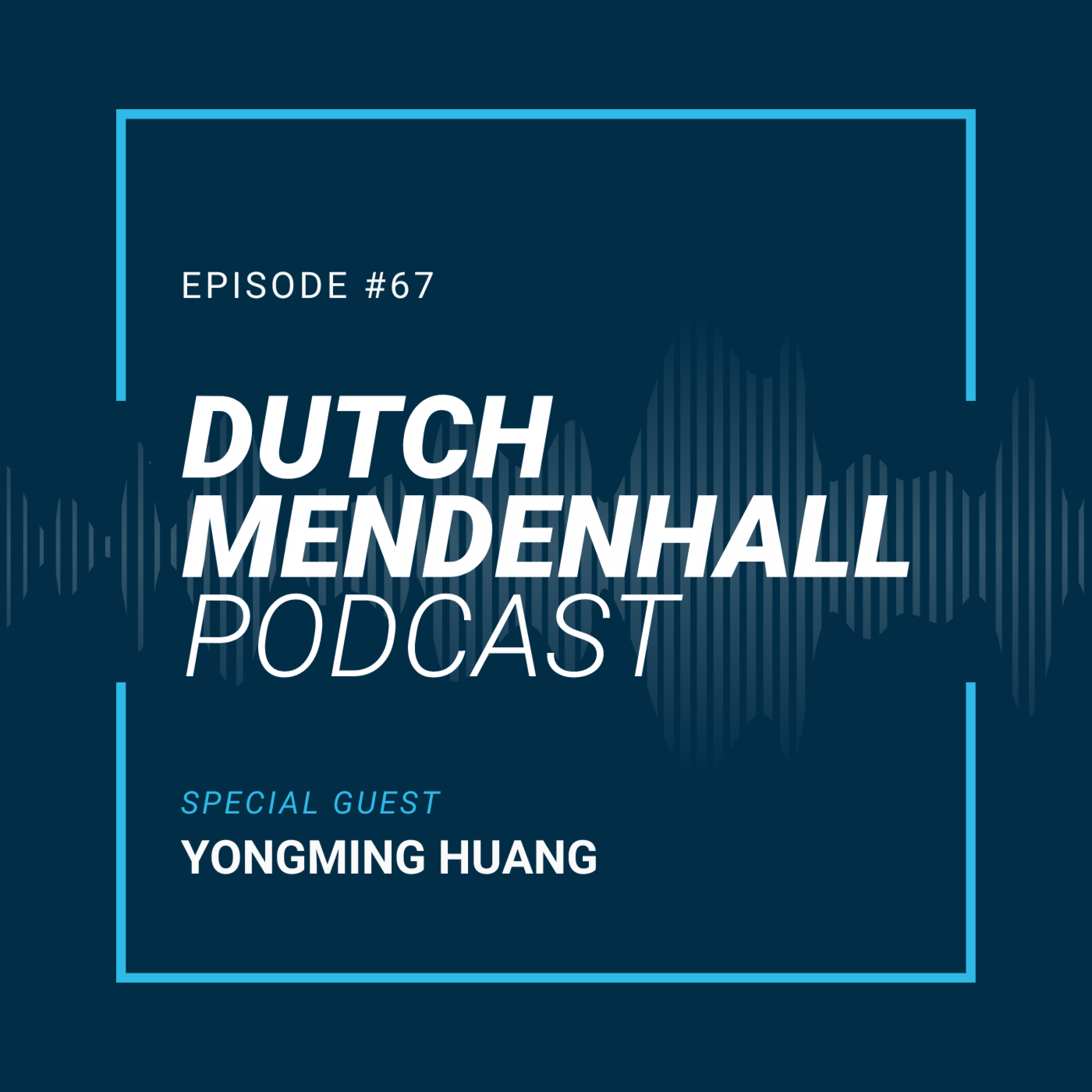 The Dutch Mendenhall Podcast