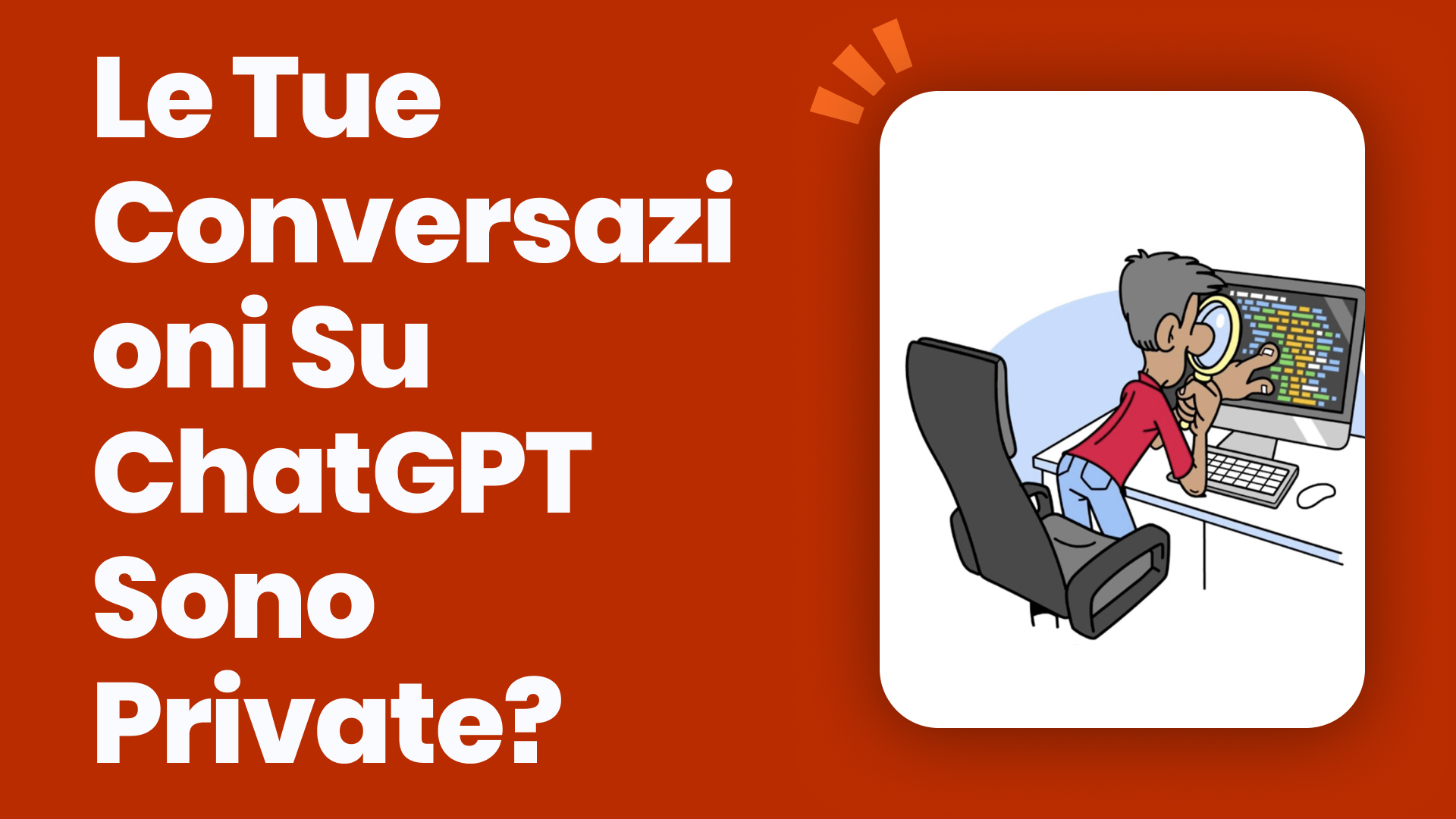 Le tue conversazioni su ChatGPT sono private?