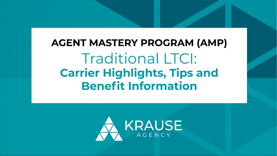 Session 3: Traditional Long-Term Care Insurance