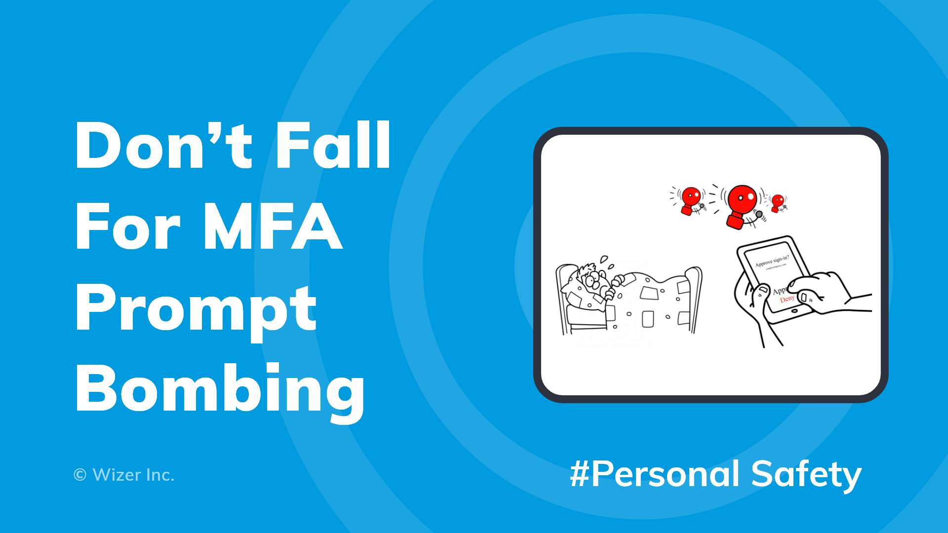 Don’t Fall For MFA Prompt Bombing