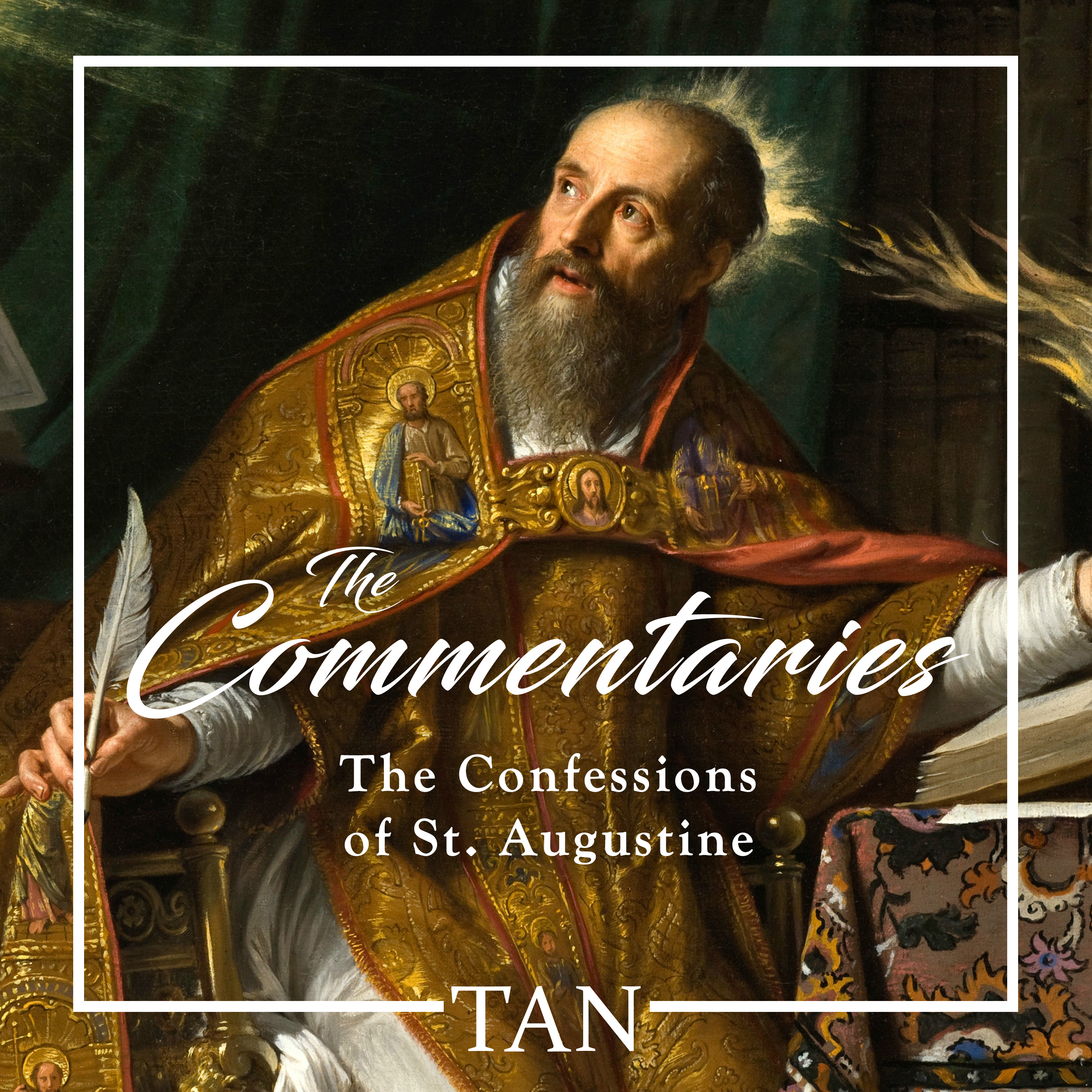 1. The Confessions of St. Augustine: The Man and His Times