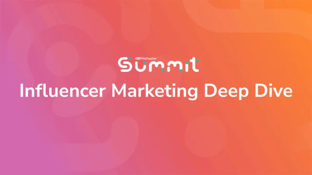 Product Deep Dive: <br /> Influencer Marketing