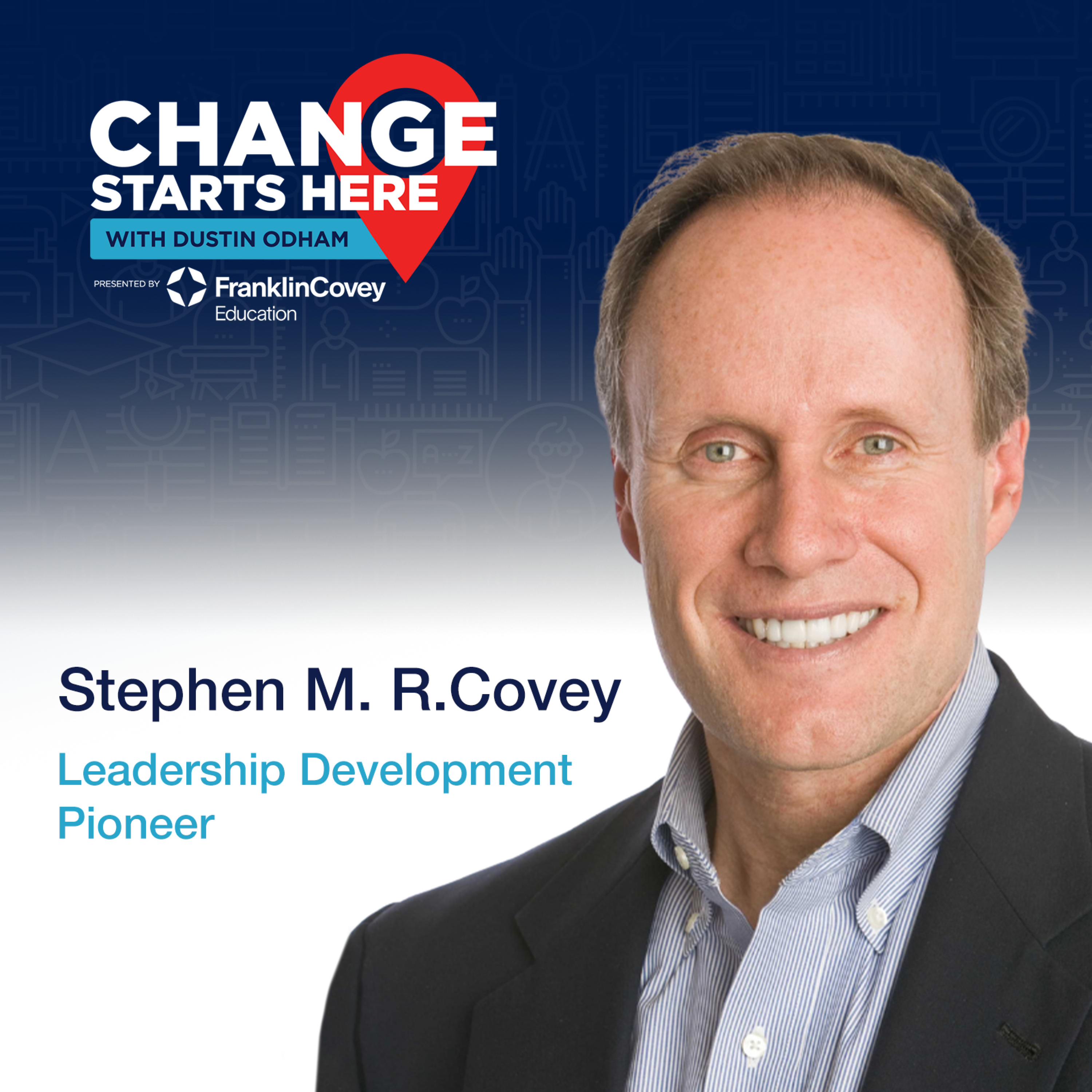 Stephen M.R. Covey - Trust and Inspire