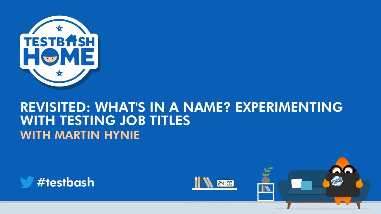 Revisited: What's In a Name? Experimenting With Testing Job Titles - Martin Hynie image