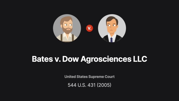 Bates v. Dow Agrosciences LLC