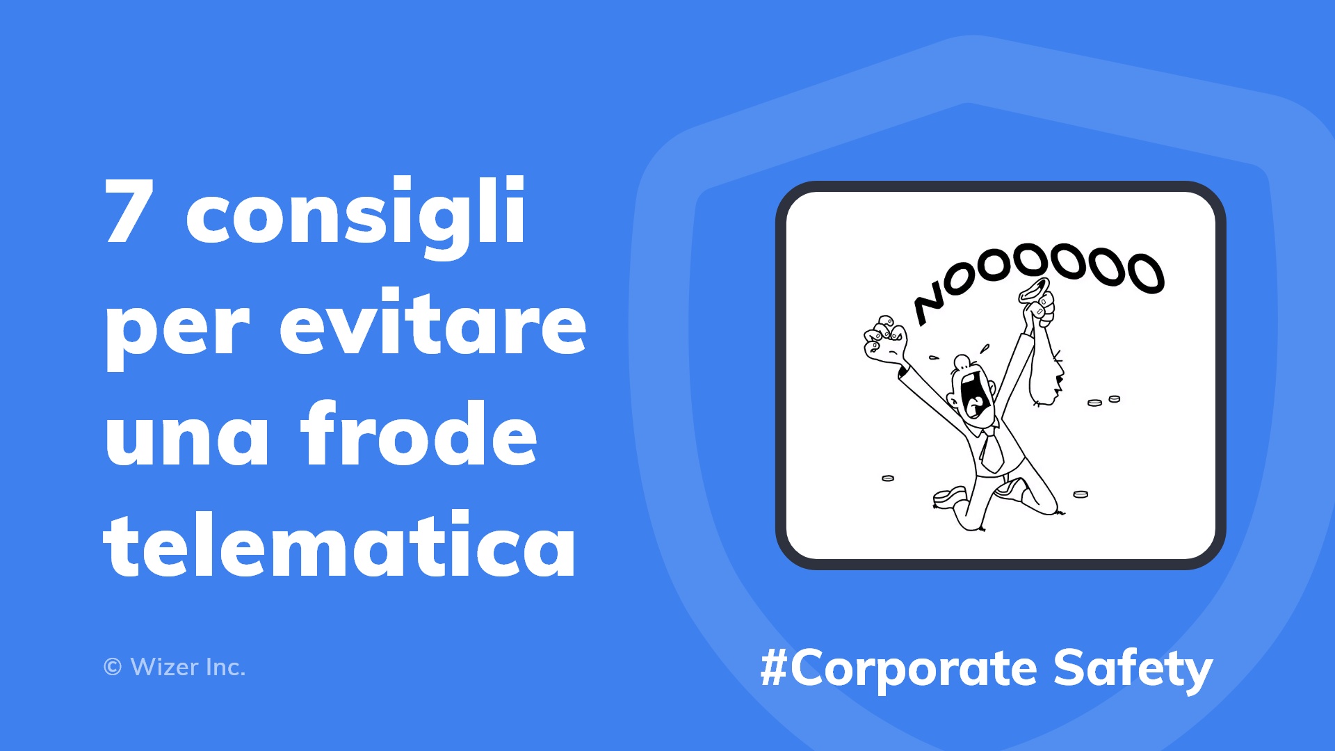 7 consigli per evitare una frode telematica 