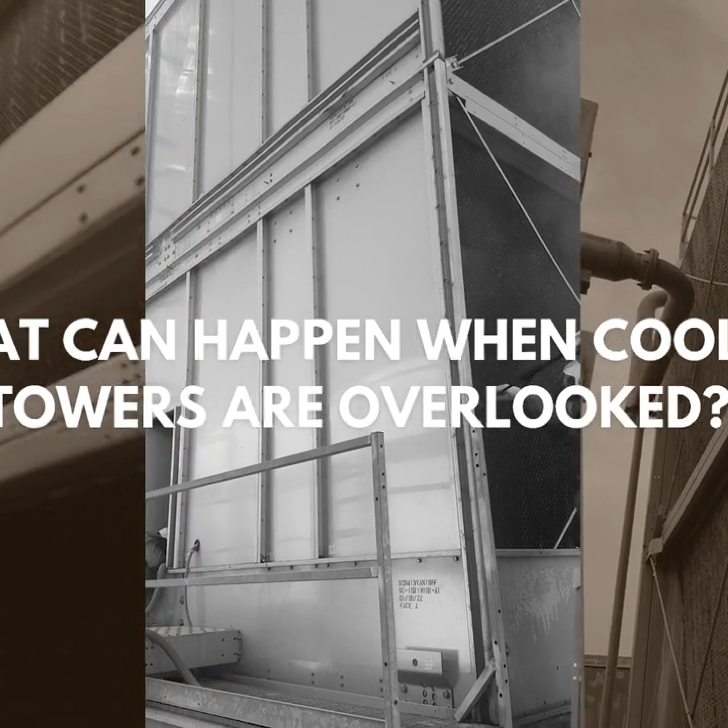 What Can Happen When Cooling Towers Are Overlooked?
