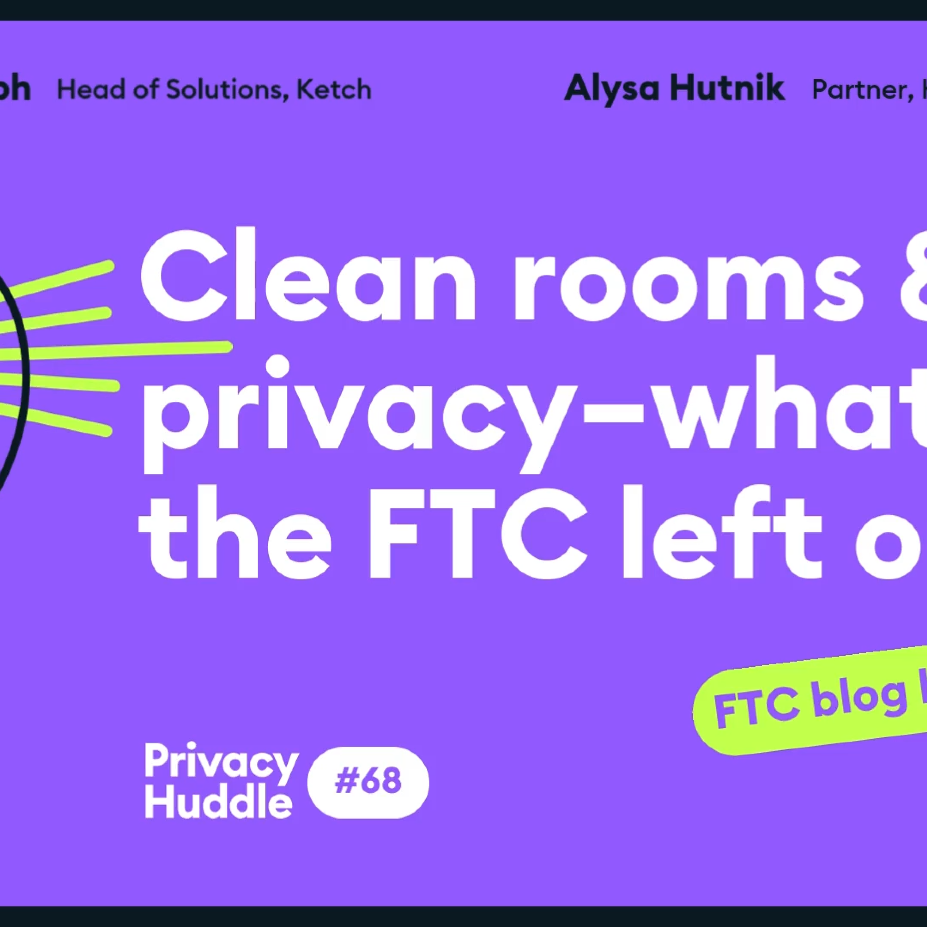Ep. 68 - Clean room and privacy - What the FTC left out episode artwork