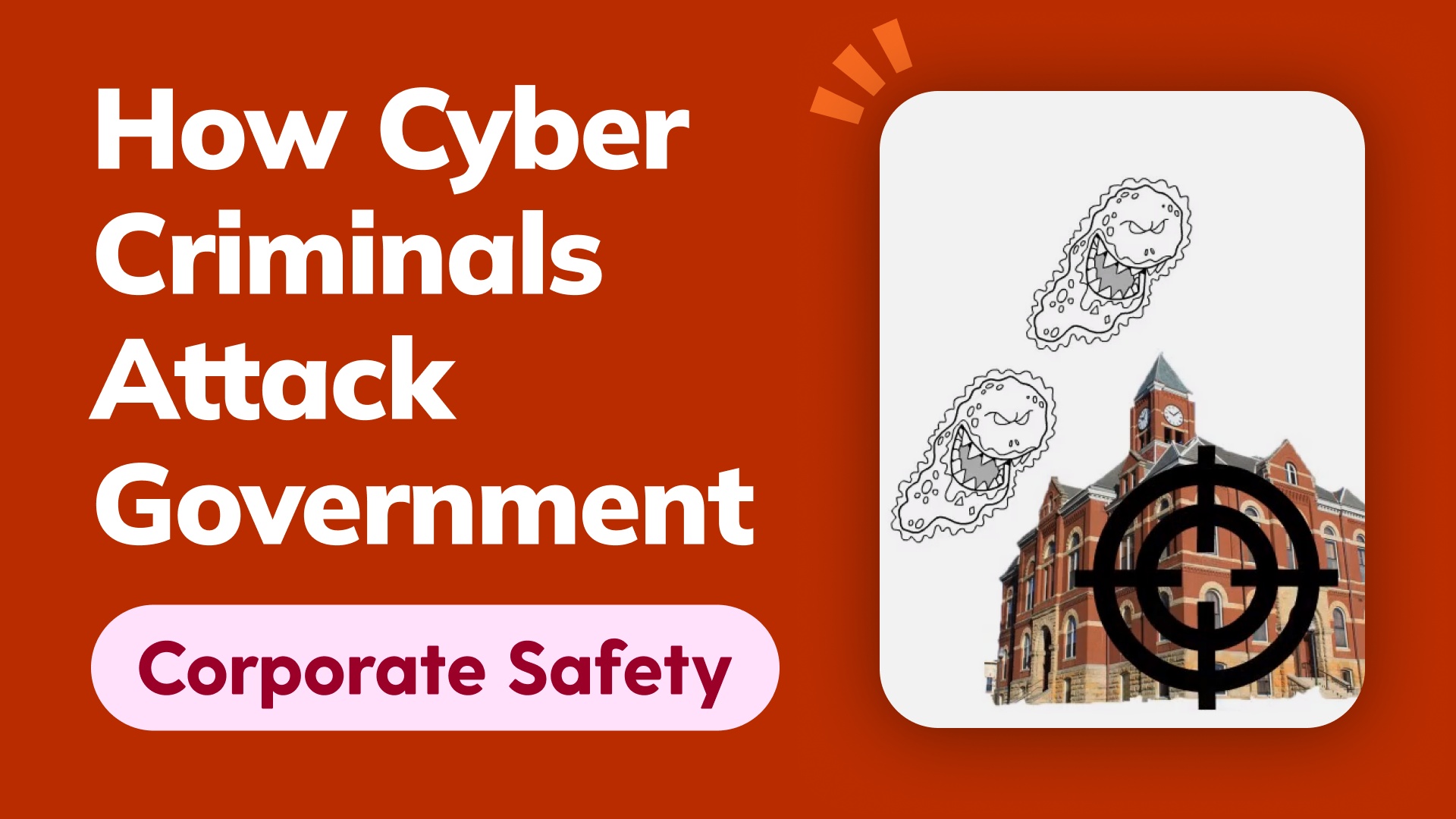 How Cyber Criminals Attack Government