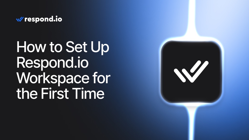 Setting up your respond.io workspace