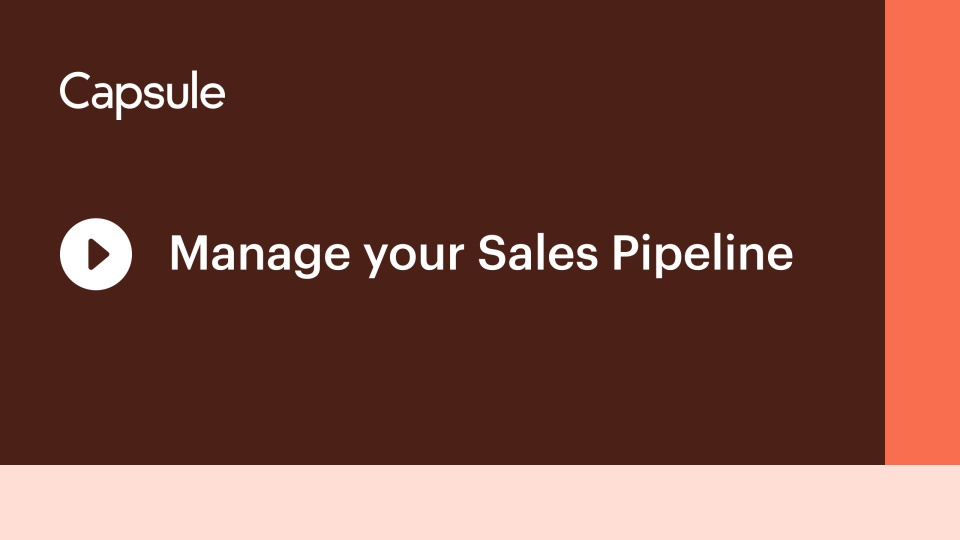 Manage your Sales Pipeline