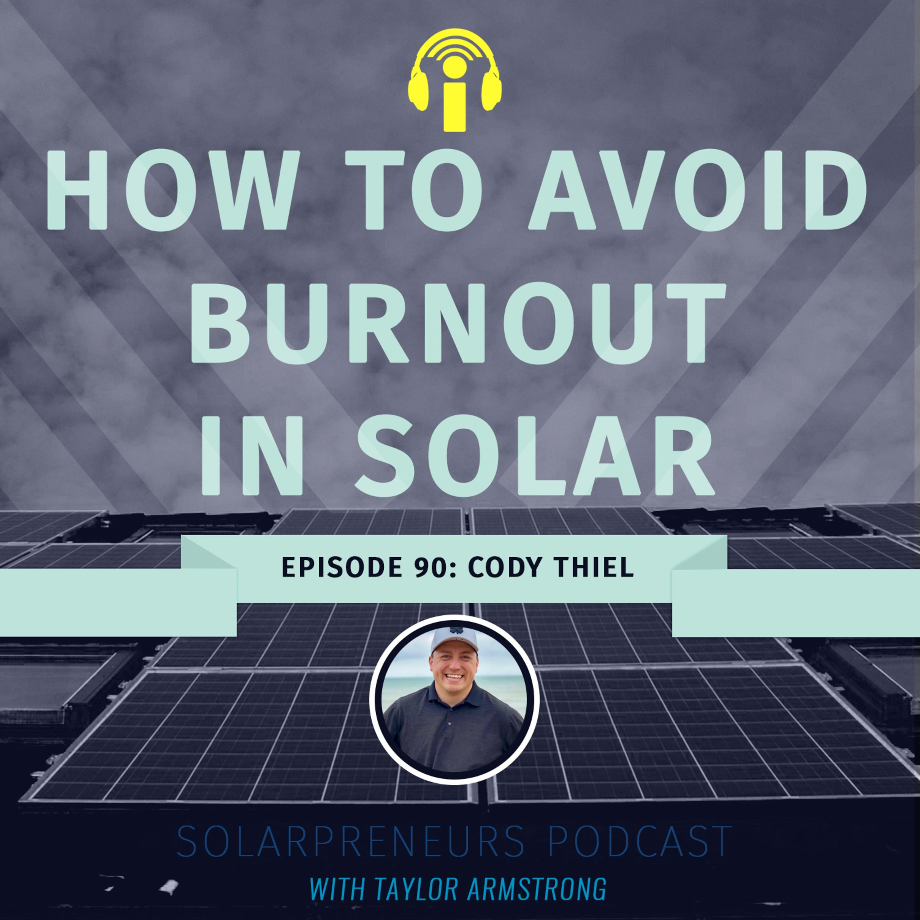 90: How to Avoid Burnout in Solar