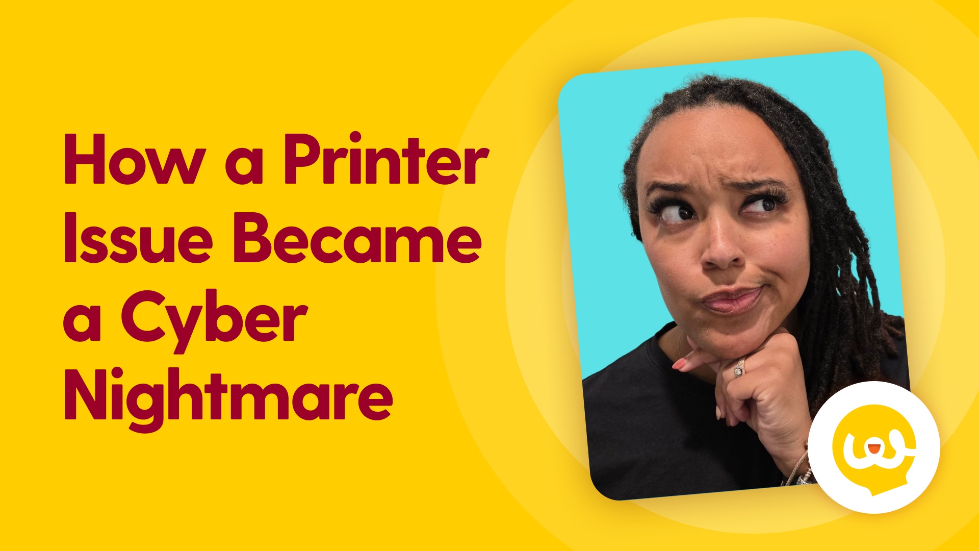 How a Printer Issue Became a Cyber Nightmare
