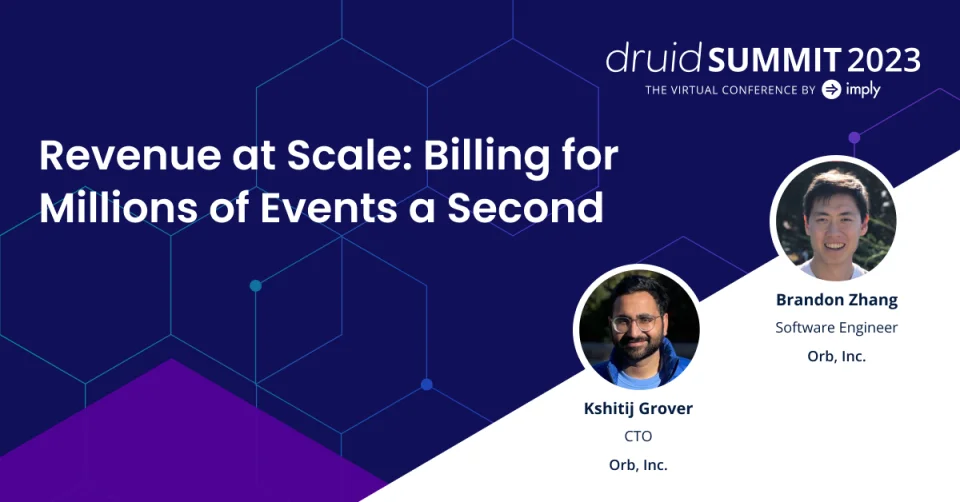 Revenue at scale: billing for millions of events a second - Imply
