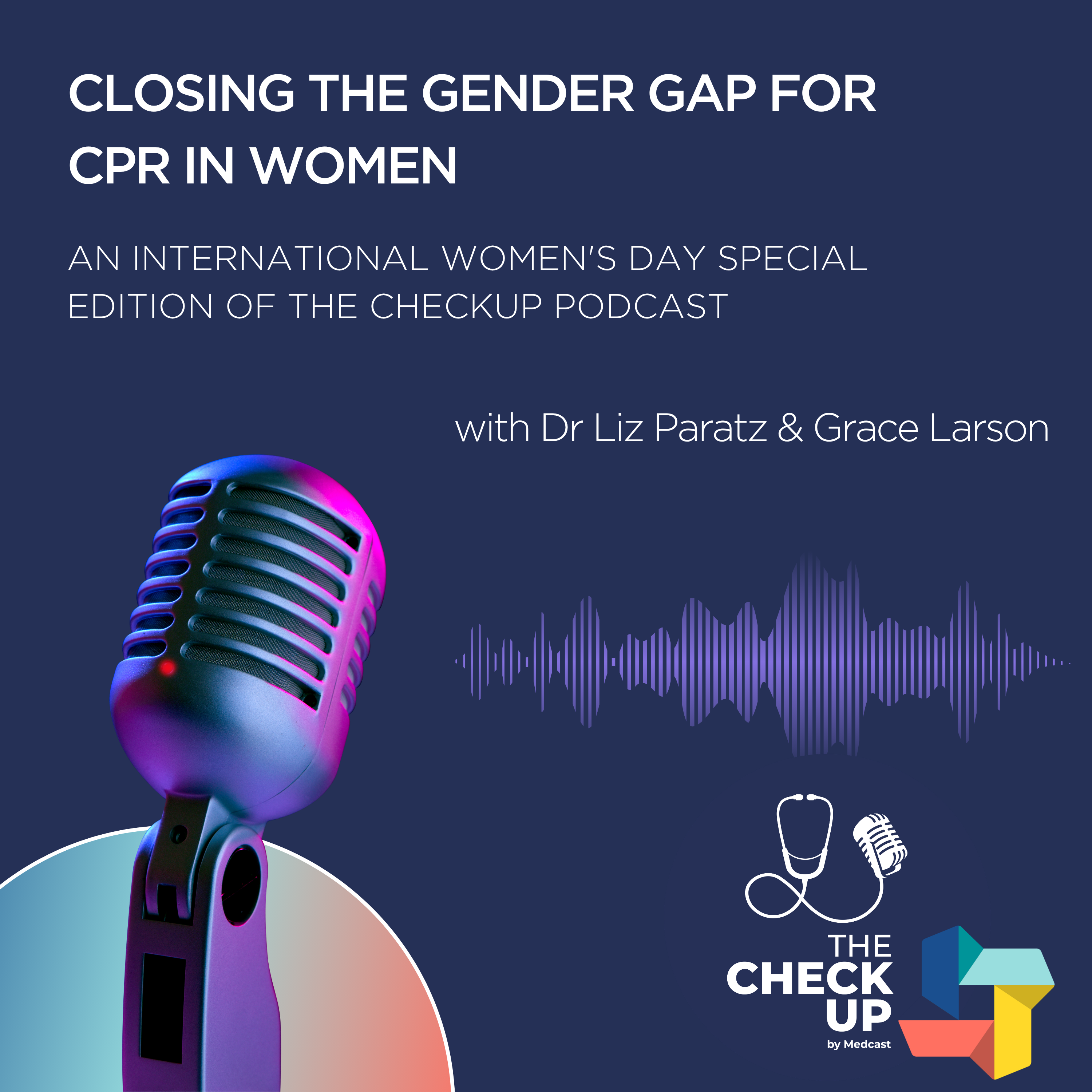Closing the gender gap for CPR in women - International Women's Day special edition episode artwork