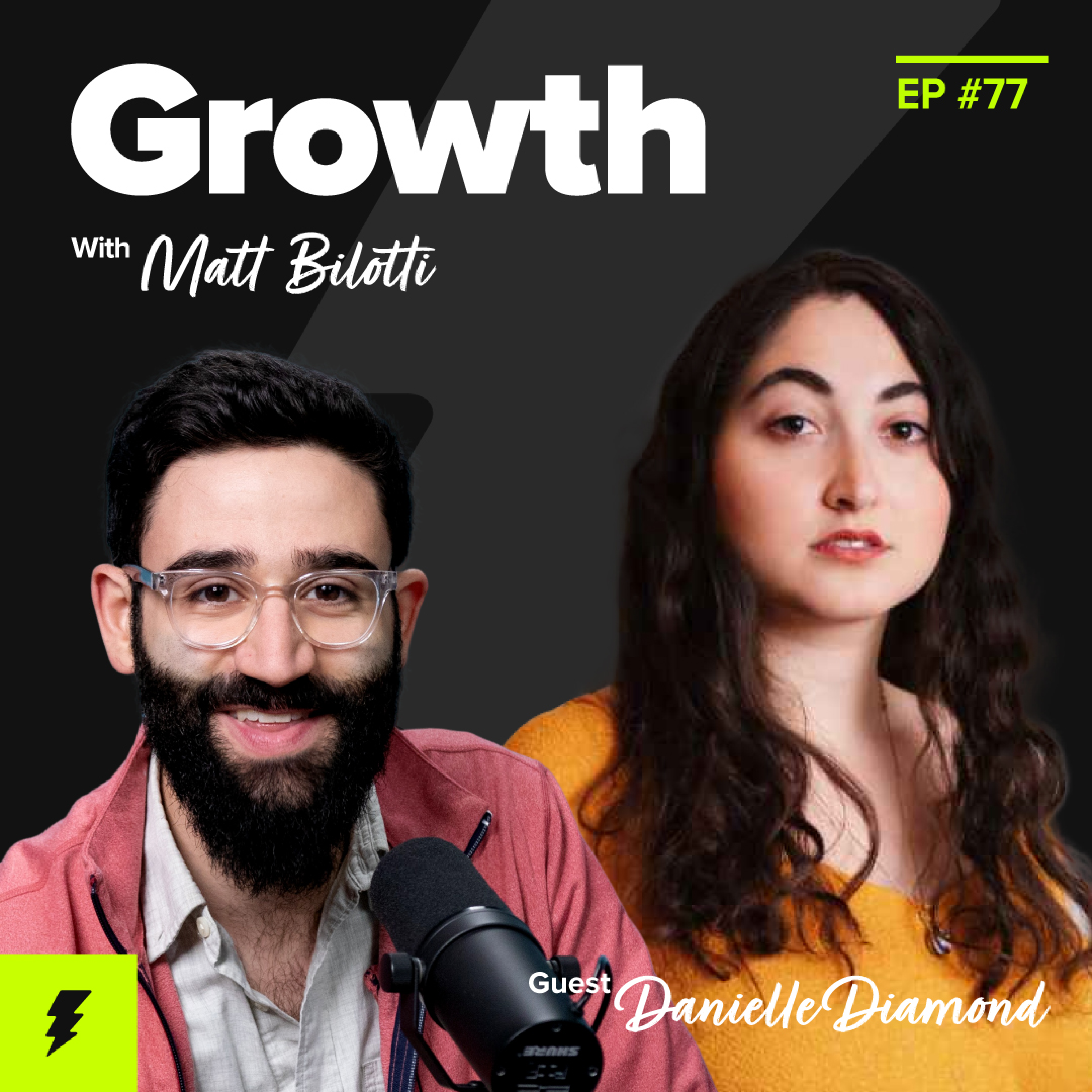 Growth with Matt Bilotti