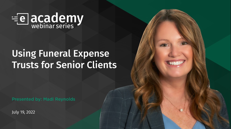 eAcademy: Using Funeral Expense Trusts for Senior Clients