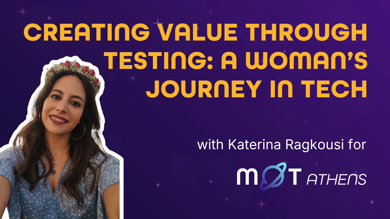 Creating value through testing: a woman's journey in tech image