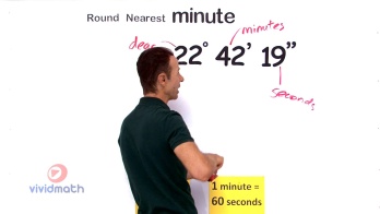 nearest round minute angle start trial watching continue