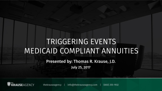 Triggering Events: Medicaid Compliant Annuities