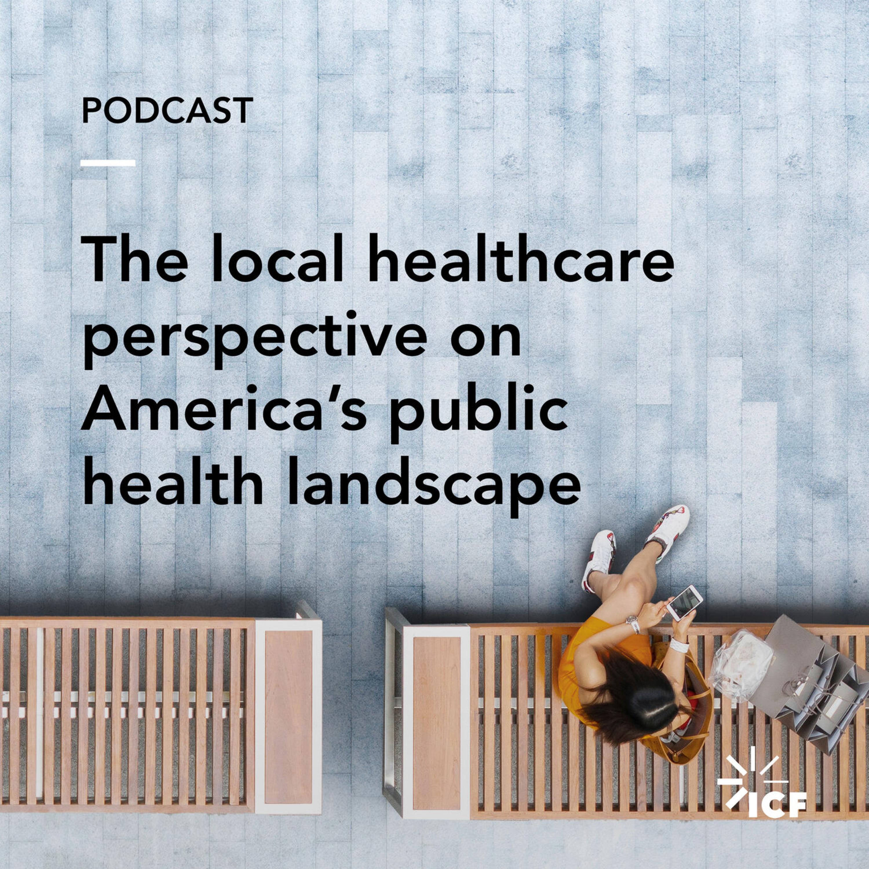 The local perspective on America’s public health landscape