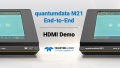 quantumdata M21 End-to-End HDMI Demo