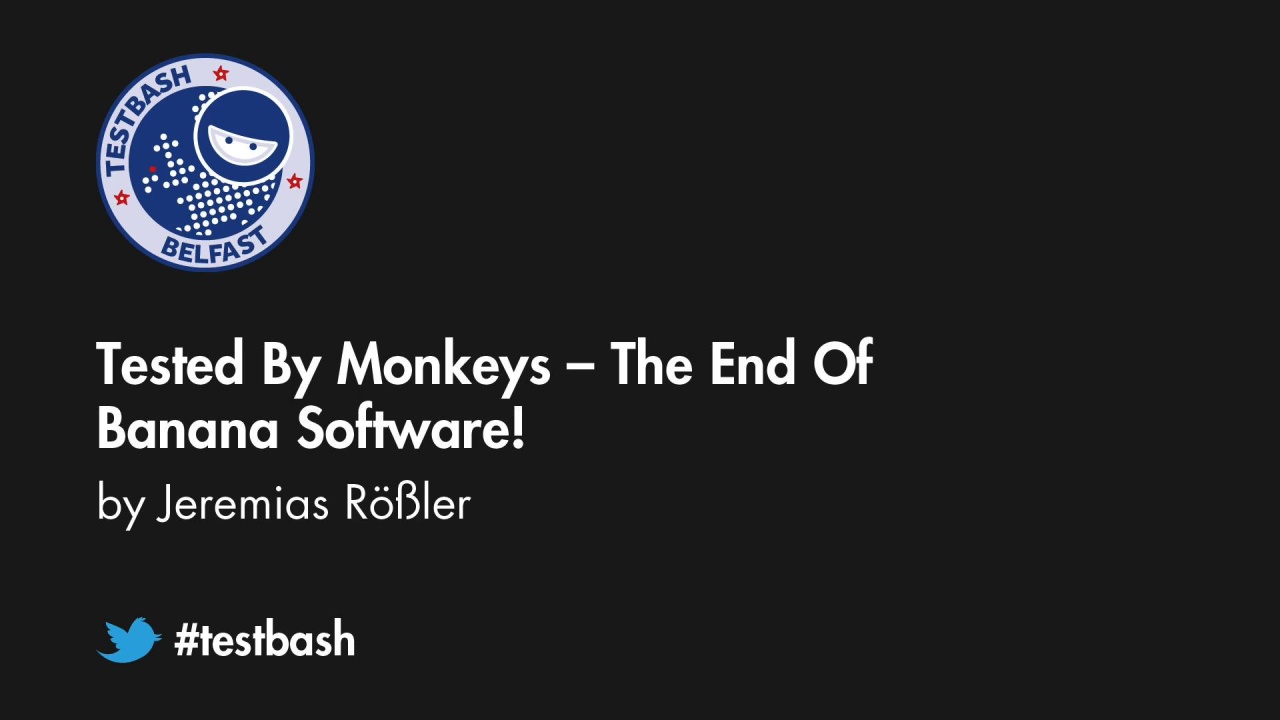 Tested By Monkeys: The End Of Banana Software! - Jeremias Rößler  image
