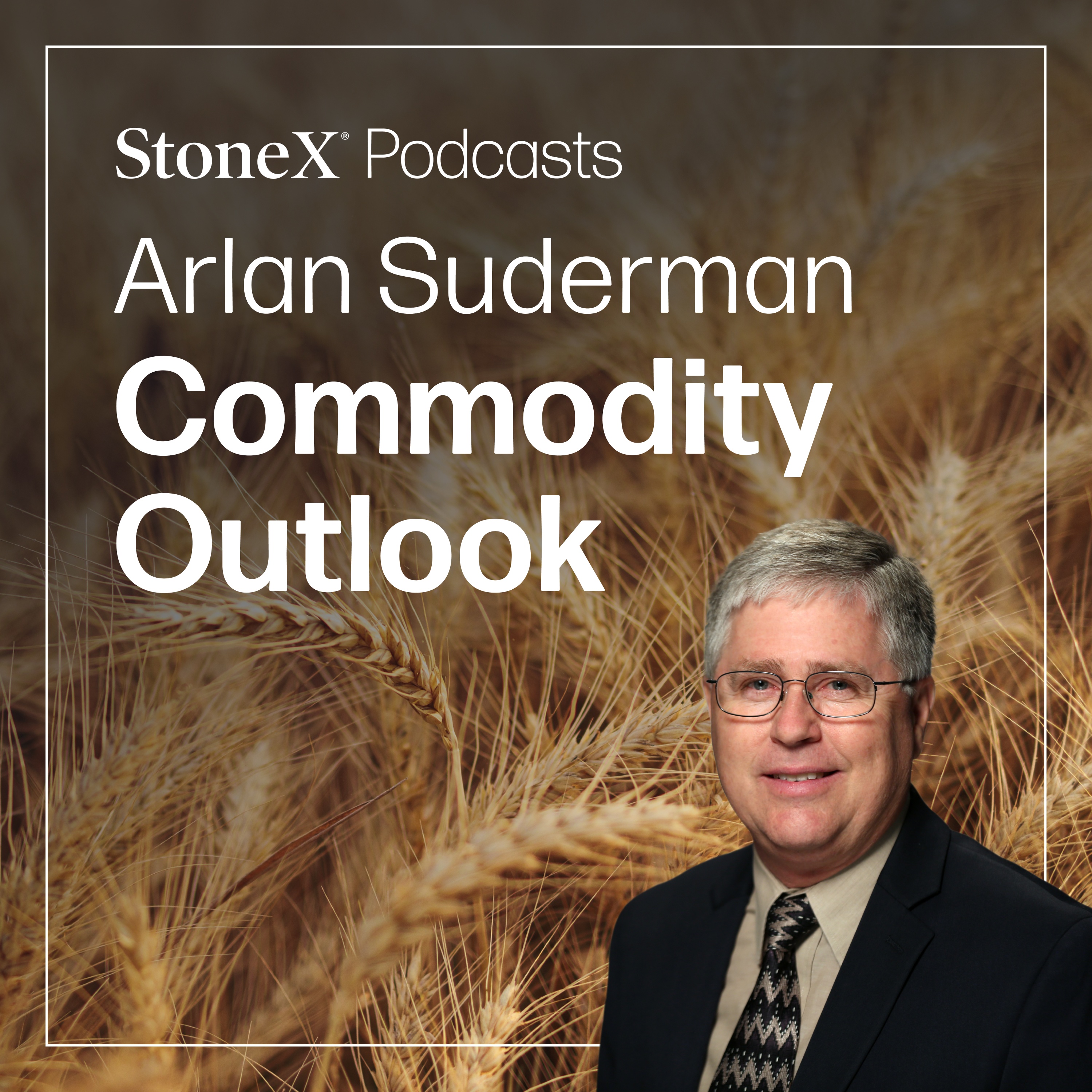 Arlan Suderman: Commodity Outlook
