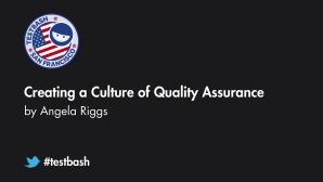 Creating a Culture of Quality Assurance - Angela Riggs image