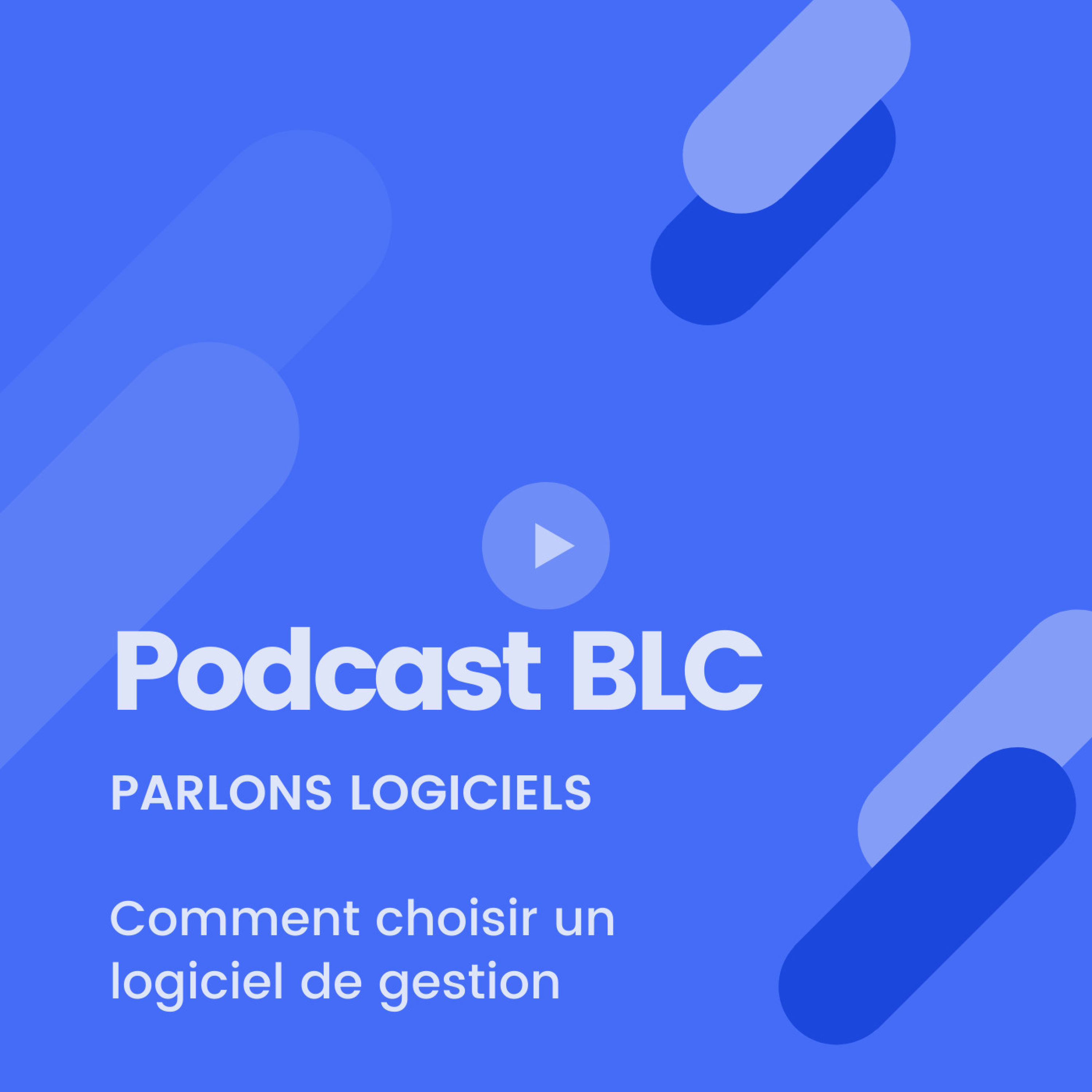 BLC | Parlons logiciels
