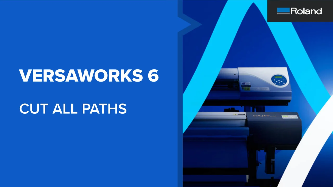 VersaWorks 6 - Cut All Paths - Support - VersaWorks