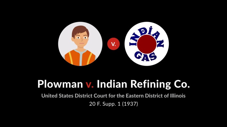 Plowman v. Indian Refining Co.