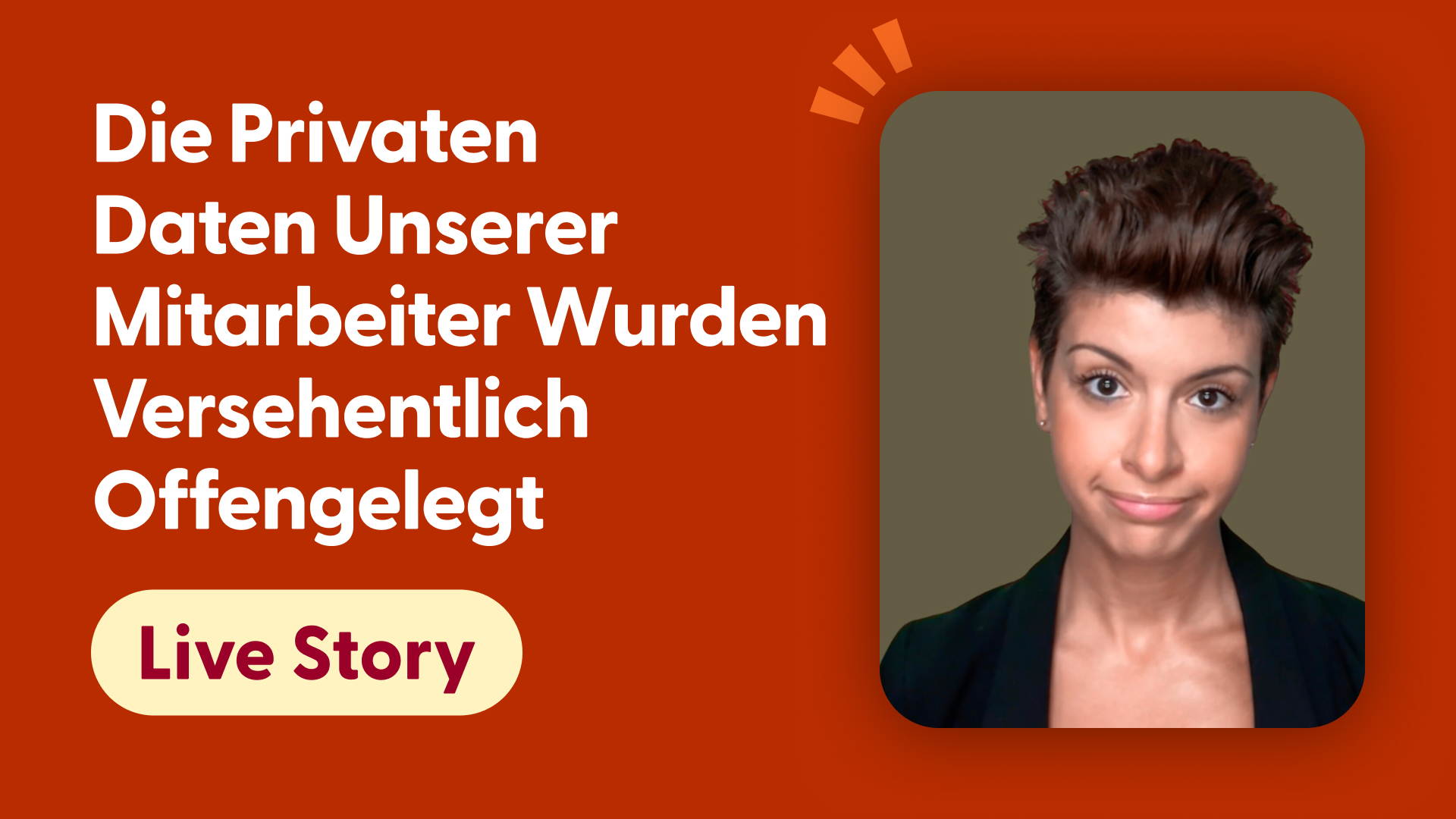Die privaten Daten unserer Mitarbeiter wurden versehentlich offengelegt