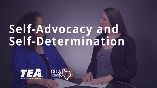 Self-Advocacy and Self-Determination