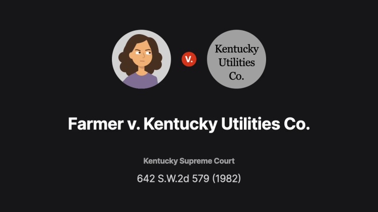 Farmer v. Kentucky Utilities Co.