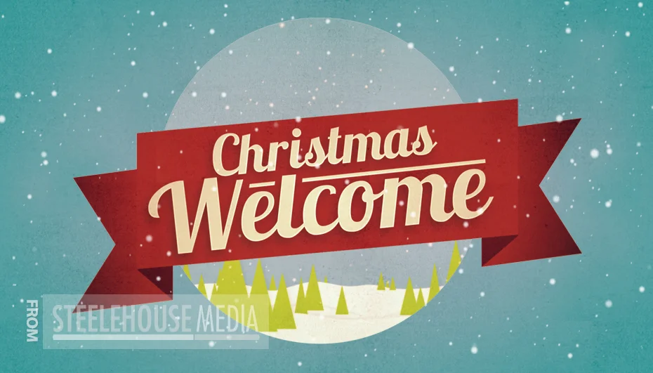 Christmas and New Year at Welcome!