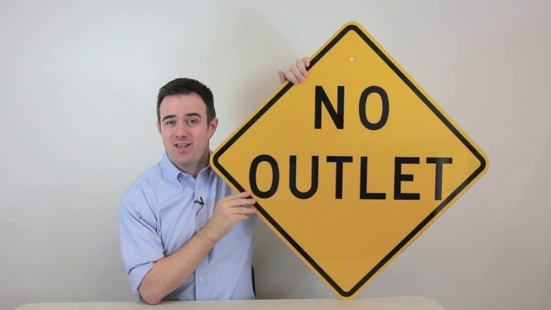 No Outlet Sign