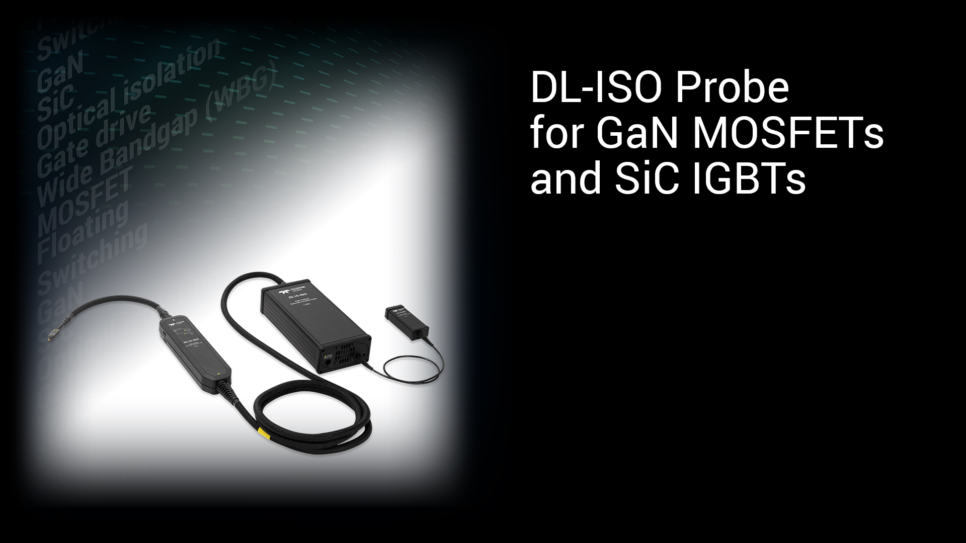 Teledyne LeCroy DL-ISO Probe for GaN MOSFETs and SiC IGBTs