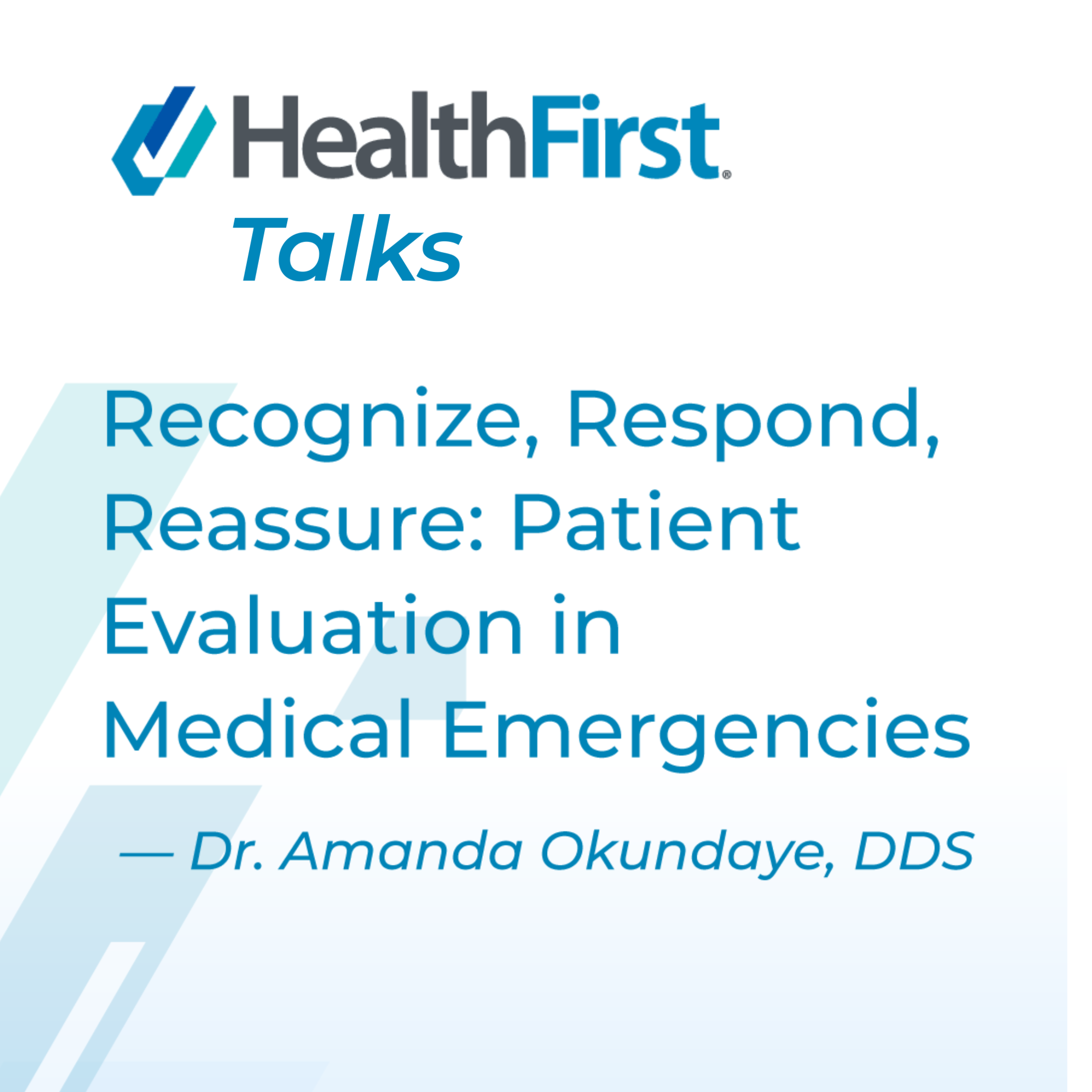 Recognize, Respond, Reassure: Patient Evaluation in Medical Emergencies episode artwork