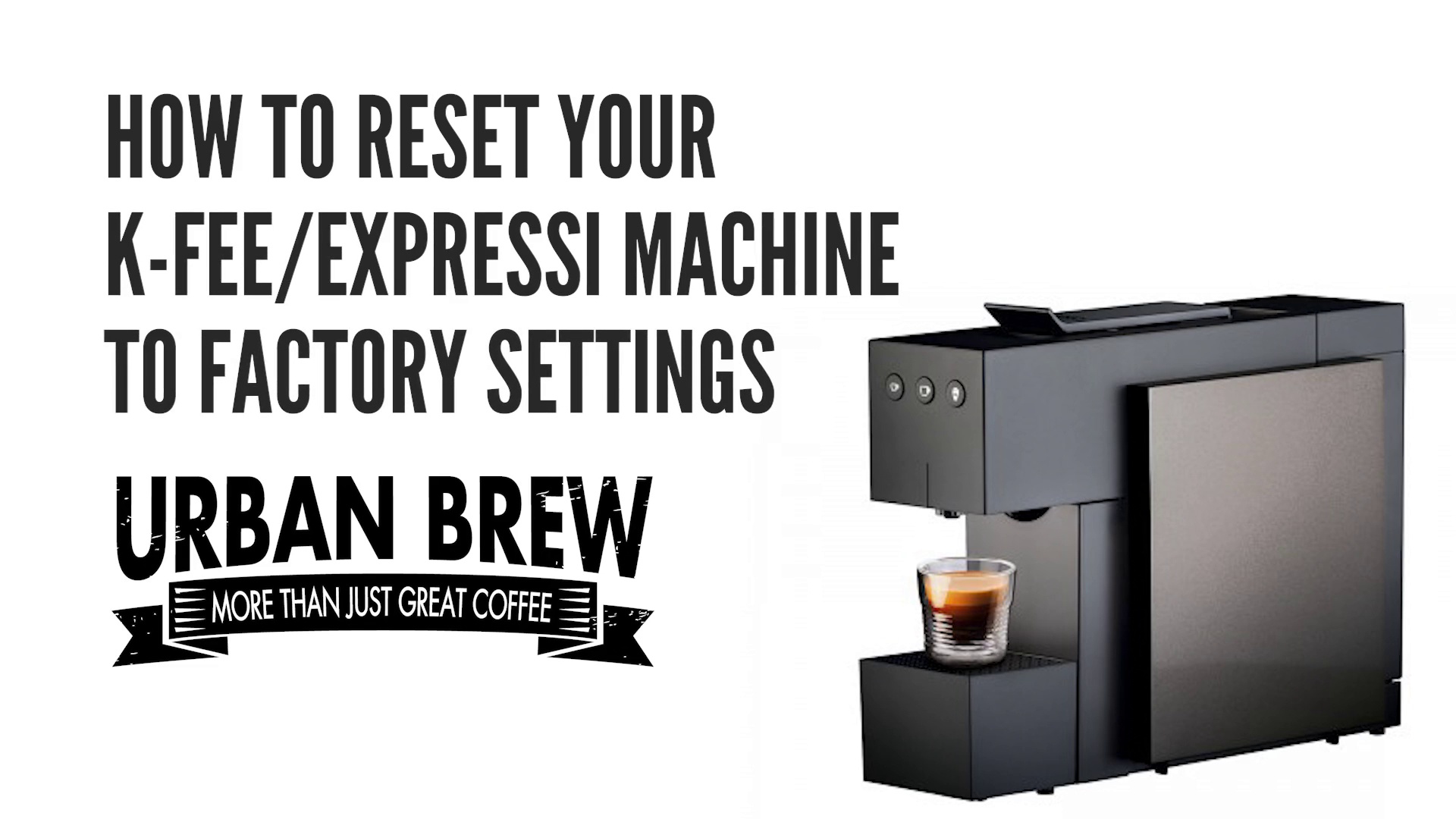 Reset your K-fee/Expressi Machine 